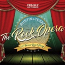 Franky And The Band to Release New Concept Album AUSTIN TEXAS THE ROCK OPERA