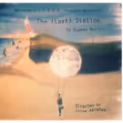 THE (LAST) STATION to Bring Experimental, Physical & Absurdist Theatre to Planet…