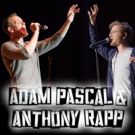 RENT Pals Adam Pascal and Anthony Rapp to Reunite at Feinstein's/54 Below