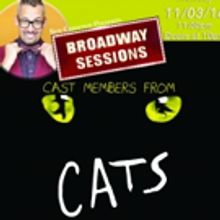 CATS Stars to Claw Into BROADWAY SESSIONS Tonight