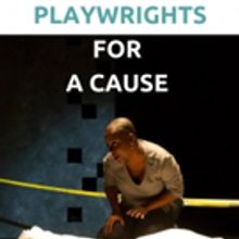 Planet Connections Theatre Festivity Announces 2017 PLAYWRIGHTS FOR A CAUSE Creative 