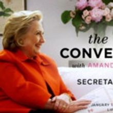 Hillary Clinton Set for Special Edition of THE CONVERSATION WITH AMANDA de CADENET, 1/13