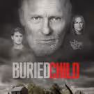 BURIED CHILD to Extend West End Run to March 2017