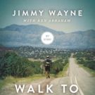 Jimmy Wayne Pens WALK TO BEAUTIFUL