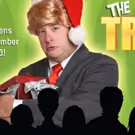 Brave New Workshop Opens 2015 Holiday Show THE TRUMP WHO STOLE CHRISTMAS