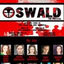 TADA Theatre's Emerging Artists Theatre Festival Presents OSWALD: THE MUSICAL