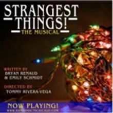 STRANGEST THINGS! THE MUSICAL Offering $10 Tickets Tonight