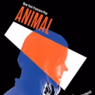 ANIMAL, Starring Rebecca Hall, Extends at the Atlantic