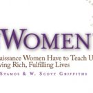 BWW Review: RENWOMEN: WHAT MODERN RENAISSANCE WOMEN HAVE TO TEACH US ABOUT LIVING…