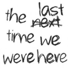 Synchronicity Theatre to Present THE LAST TIME WE WERE HERE