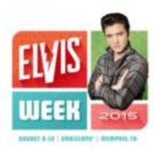 Graceland Announces Elvis Week 2015 Lineup