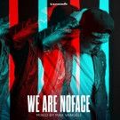 Max Vangelli and Armada Team Up for WE ARE NOFACE