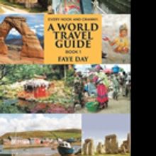 Faye Day Releases 'Every Nook and Cranny: A World Travel Guide'