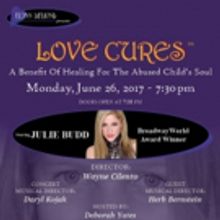 Broadway Stars Set for 'LOVE CURES' Benefit for Abused Children at Symphony Space
