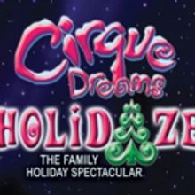 Cirque Dreams HOLIDAZE Flips into the Wharton Center Tonight