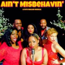 AIN'T MISBEHAVIN' Returns to The Harlem Repertory Theatre