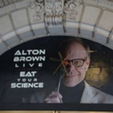 Up on the Marquee: ALTON BROWN LIVE: EAT YOUR SCIENCE