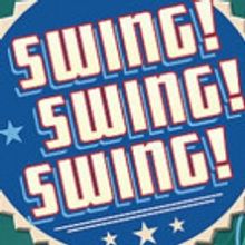 Stage Door Theatre Presents Kevin Black's SWING! SWING! SWING!