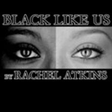 BrownBox Theatre and Sound Theatre Company to Present Encore Reading of BLACK LIKE US