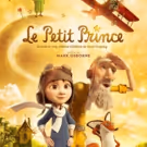 LE PETIT PRINCE Among Cesar Award Nominees; Michael Douglas to Receive Achievement…