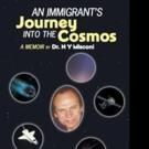 Dr. N.Y. Misconi Pens Memoir of AN IMMIGRANT'S JOURNEY INTO THE COSMOS
