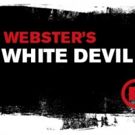 THE WHITE DEVIL Reading Set for Tonight at Red Bull Theater