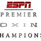 ESPN Announces July Matchups for Premier Boxing Champions