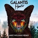Mike Williams Remixes Galantis 'Hunter'