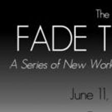BWW Reviews: FADE TO BLACK PLAY FESTIVAL at The Queensbury Theatre Bold, Black & Bril