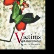 Kenneth Johnson Pens VICTIMS OF CIRCUMSTANCE