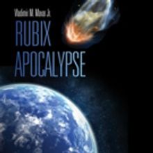 Vladimir Mavar Announces RUBIX APOCALYPSE