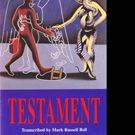 TESTAMENT by Mark Russell Bell is Released