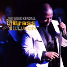 Broadway's Trent Armand Kendall and Brass ILLUSION Drop New CD Today