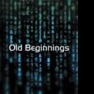 Deborah Martin Releases OLD BEGINNINGS