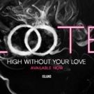 Loote Announces New Debut Single 'High Without Love (Nakid Remix)