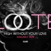Loote Announces New Debut Single 'High Without Love (Nakid Remix)