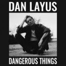 Dan Layus Confirms January & February Headline Tour