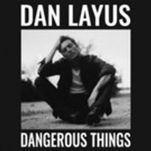 Dan Layus Confirms January & February Headline Tour