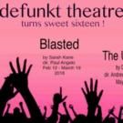 COCK, BLASTED and THE UDMARTS Set for Defunkt's 2015-16 Season with New Interim…