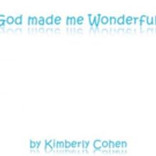 GOD MADE ME WONDERFUL is Released