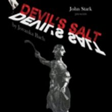 John Stark to Present World Premiere DEVIL'S SALT at Odyssey Theatre
