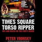 TIMES SQUARE TORSO RIPPER is Released