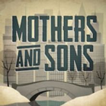 BWW Review: The Repertory Theatre of St. Louis's Taut MOTHERS AND SONS