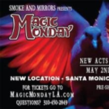 MAGIC MONDAY Returns This May at Santa Monica Playhouse