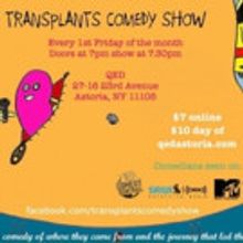 Transplants Comedy Show at QED Next Month
