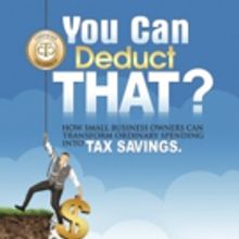 America's Top Certified Tax Coaches Launch Bestselling Book 'You Can Deduct THAT?'