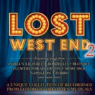 LOST WEST END 2 - LONDON'S FORGOTTEN MUSICALS - CD Released Today