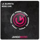 Michael Clark and Jango Music Announce 'La Burrita'