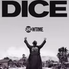 Showtime Releases Key Art & Premiere Date for Season Two of DICE