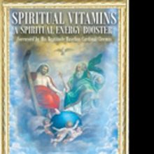 Mathai Yohannan Releases 'Spiritual Vitamins: A Spiritual Energy Booster'